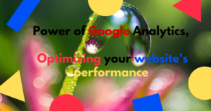 Read more about the article How to Use Google Analytics to Skyrocket Your Website’s Performance
